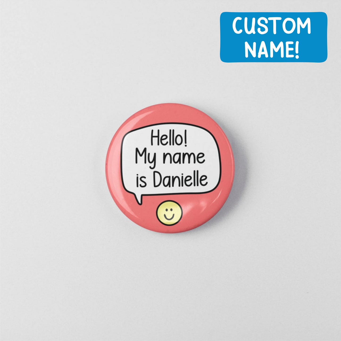 Hello my name is _ | Name Badge Pin