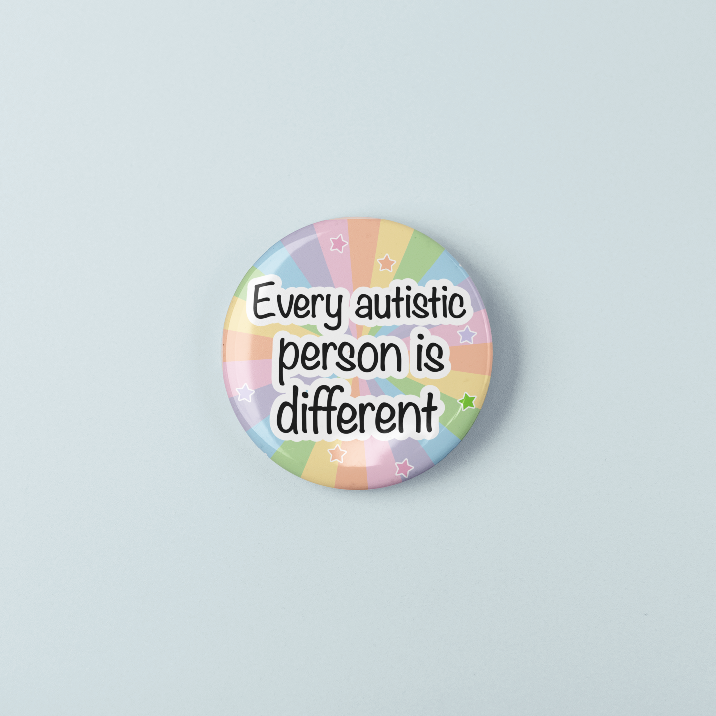 Every Autistic Person Is Different | Badge Pin