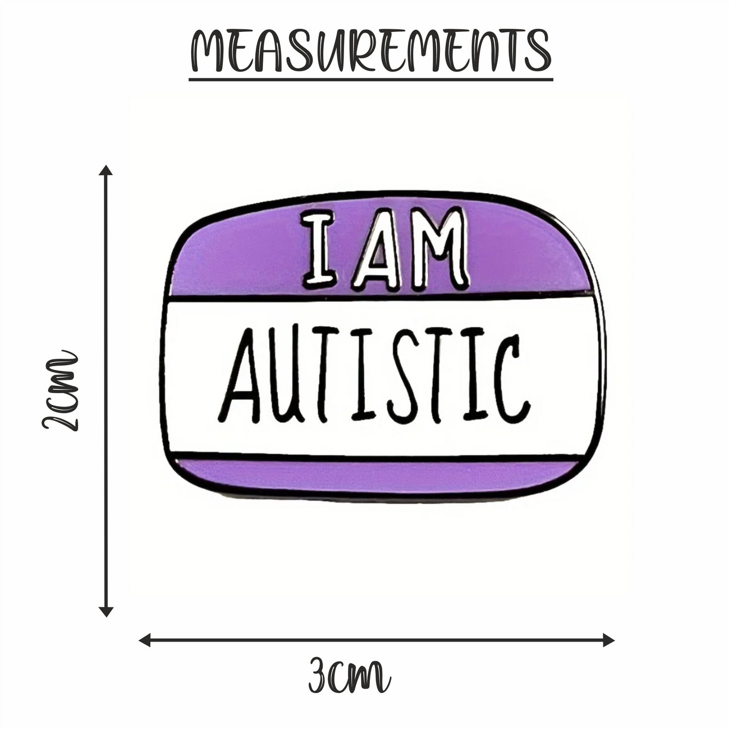 I Am Autistic | Enamel Pin