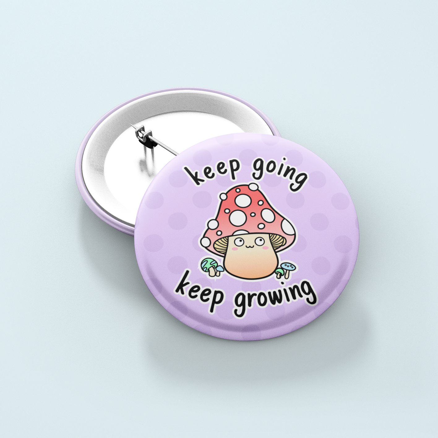 Keep Going Keep Growing | Badge Pin
