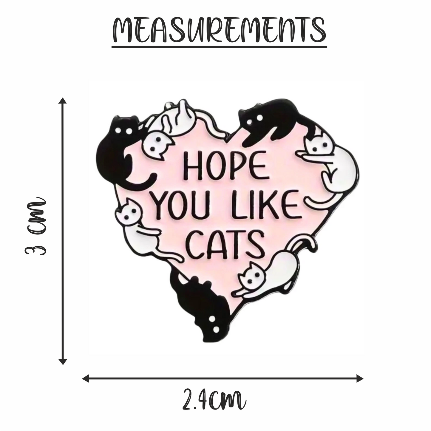 Hope You Like Cats | Enamel Pin
