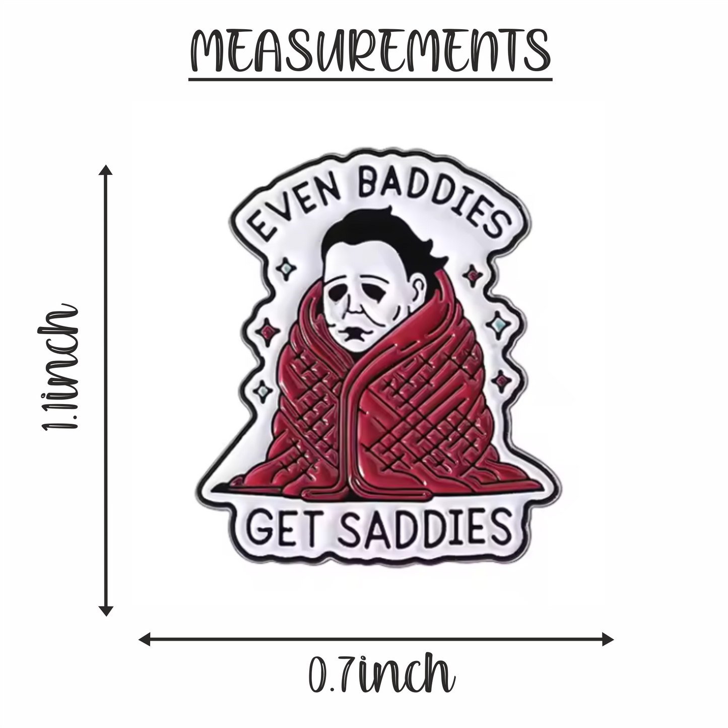Even Baddies Get Saddies | Enamel Pin