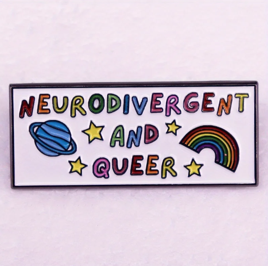 Neurodivergent And Queer | Enamel Pin