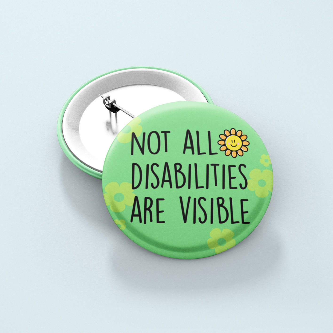 Not All Disabilities Are Visible | Badge Pin