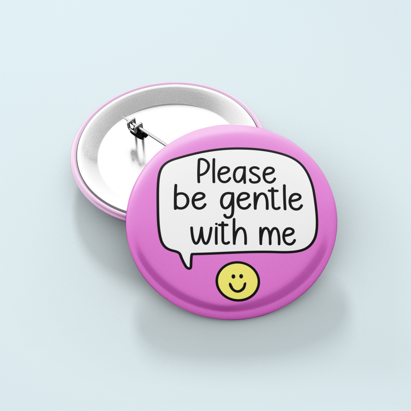 Please Be Gentle With Me | Badge Pin