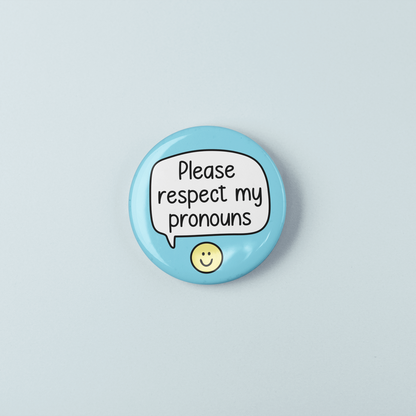 Please Respect My Pronouns | Badge Pin