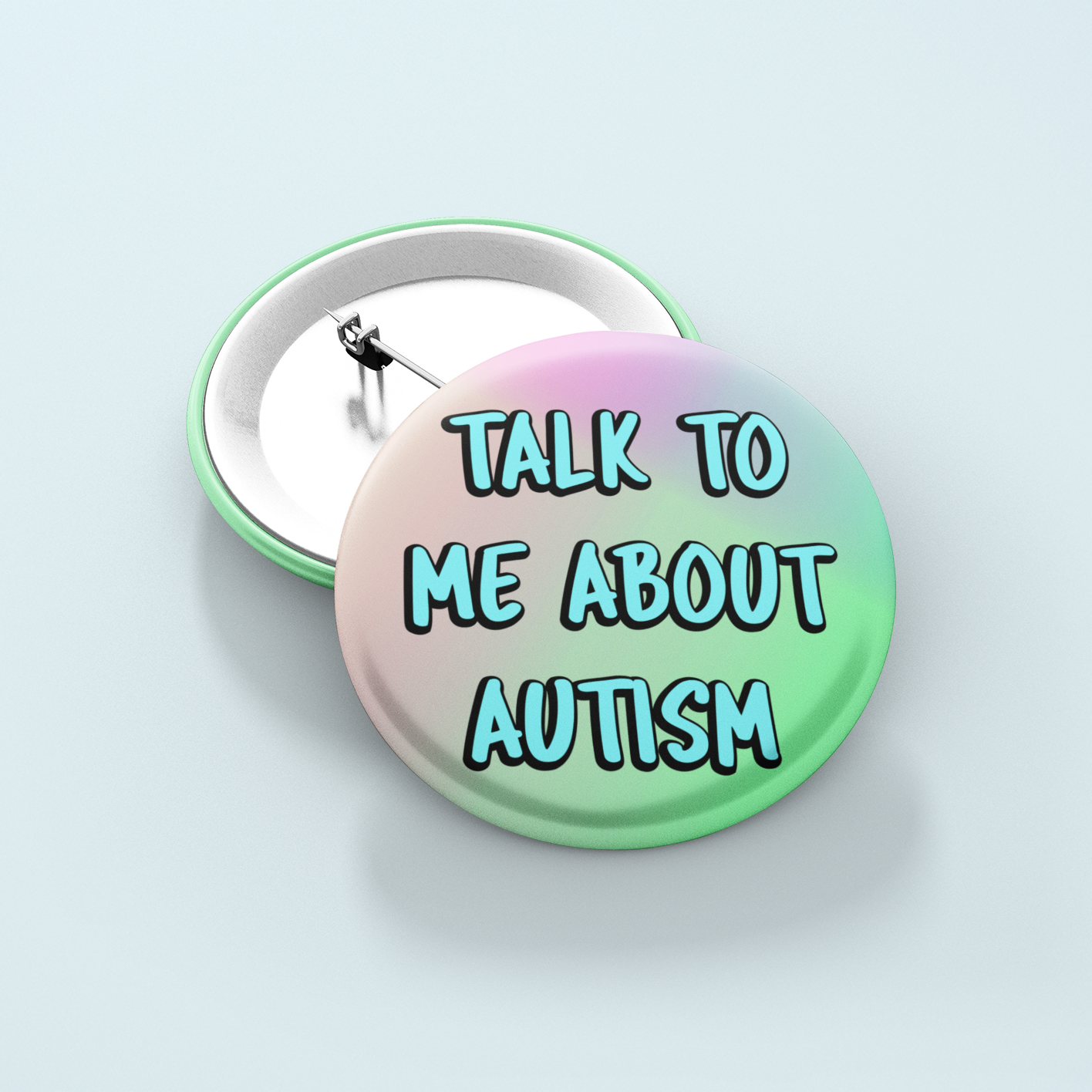 Talk To Me About Autism | Badge Pin
