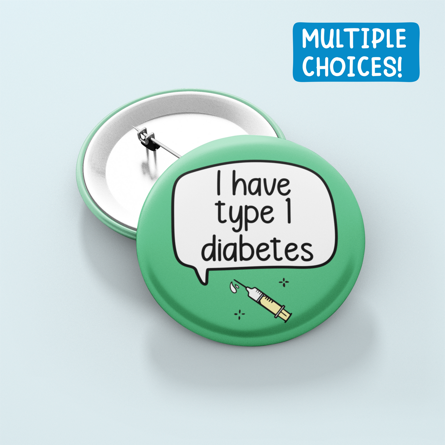 I Have Type 1 / 2 Diabetes | Multiple Choices