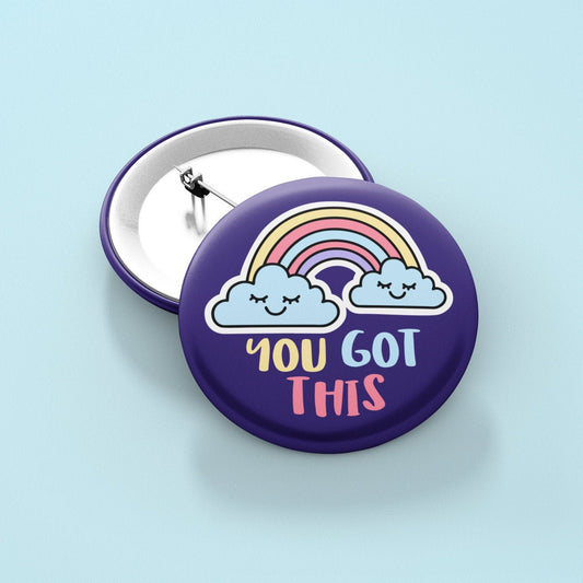 You Got This Badge Pin | Motivational Pin - Slogan Pins - Rainbow Badge - Miss You Gift