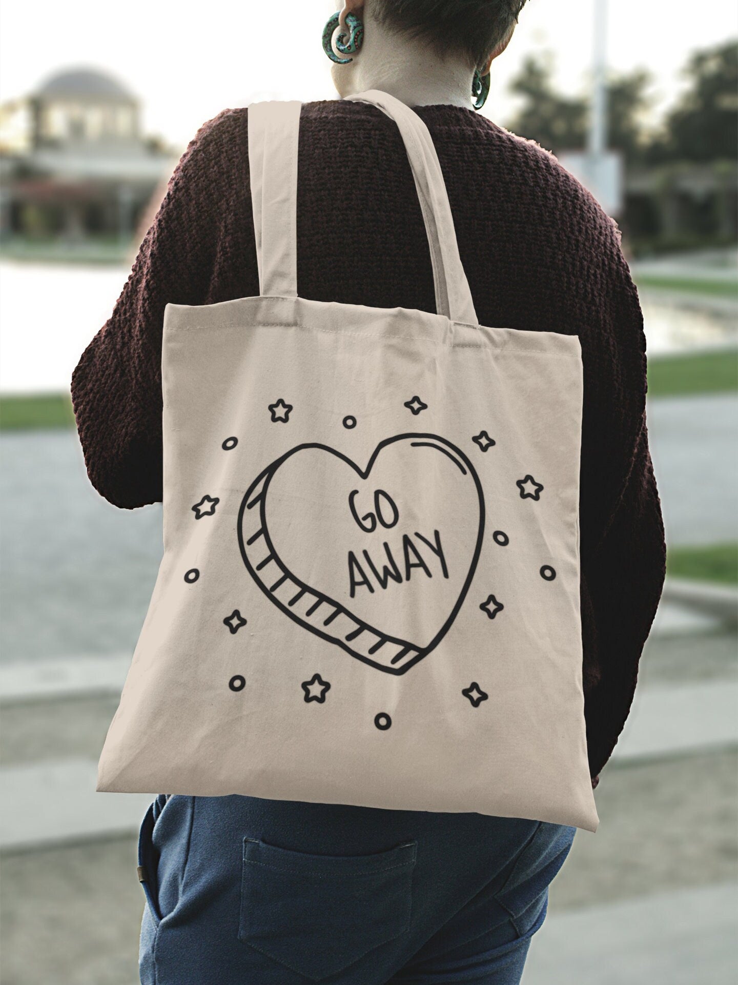 Go Away Tote Bag | Funny Gifts - Canvas Tote Bag - Reusable Bags - Gift for Friends - Friendship Gift - Best Friend