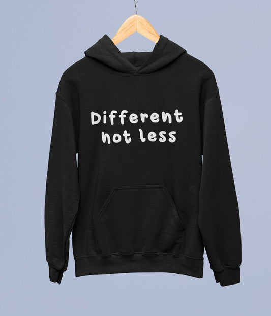 Different Not Less Hoodie | Neurodiversity Clothing - Autism Gifts - ADHD -  Awareness - Actually Autistic