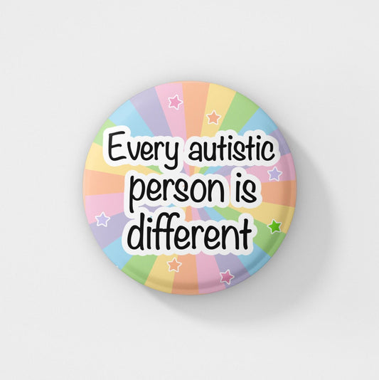 Every Autistic Person Is Different Badge Pin | Autism Spectrum - Awareness - ASD