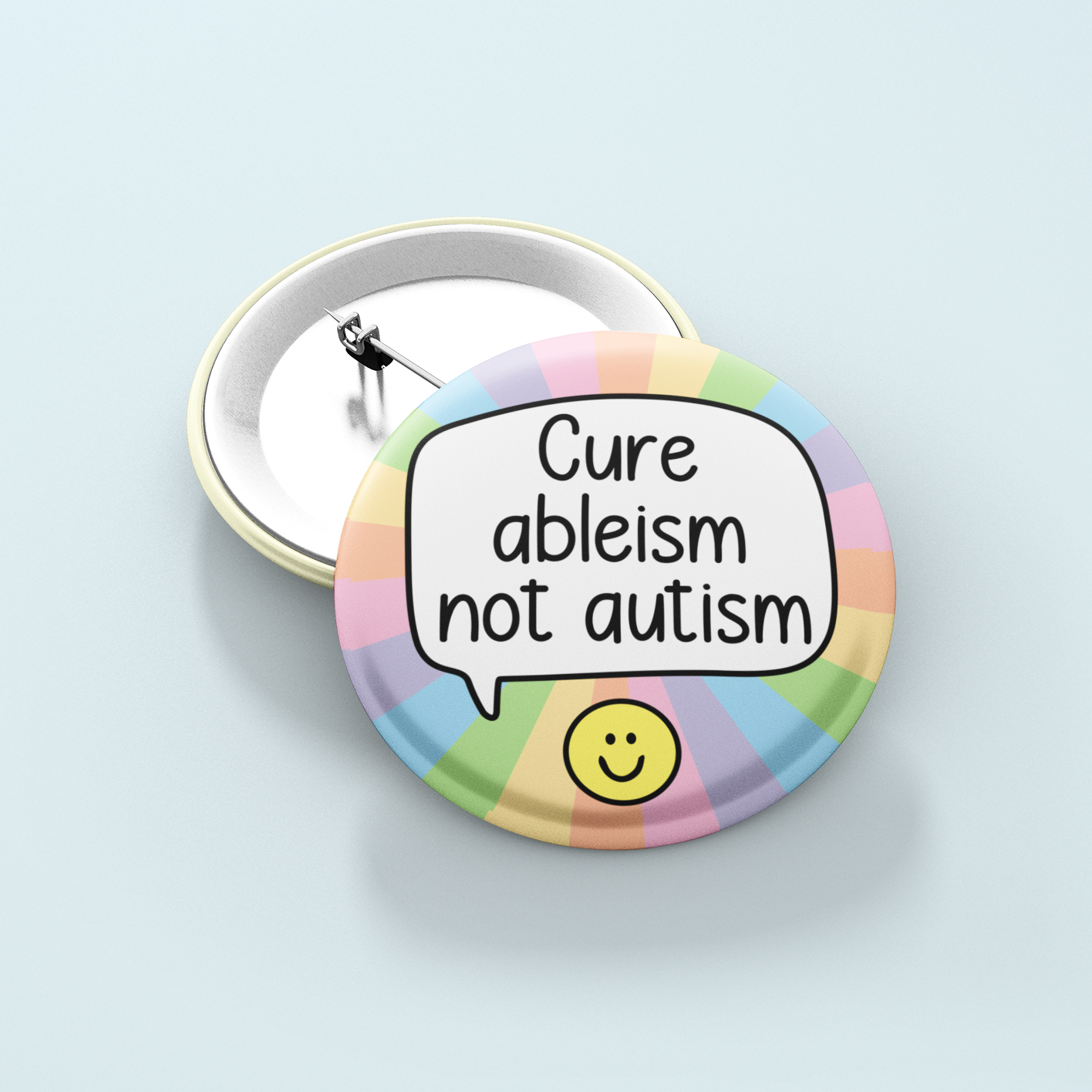 Cure Ableism Not Autism | Badge Pin