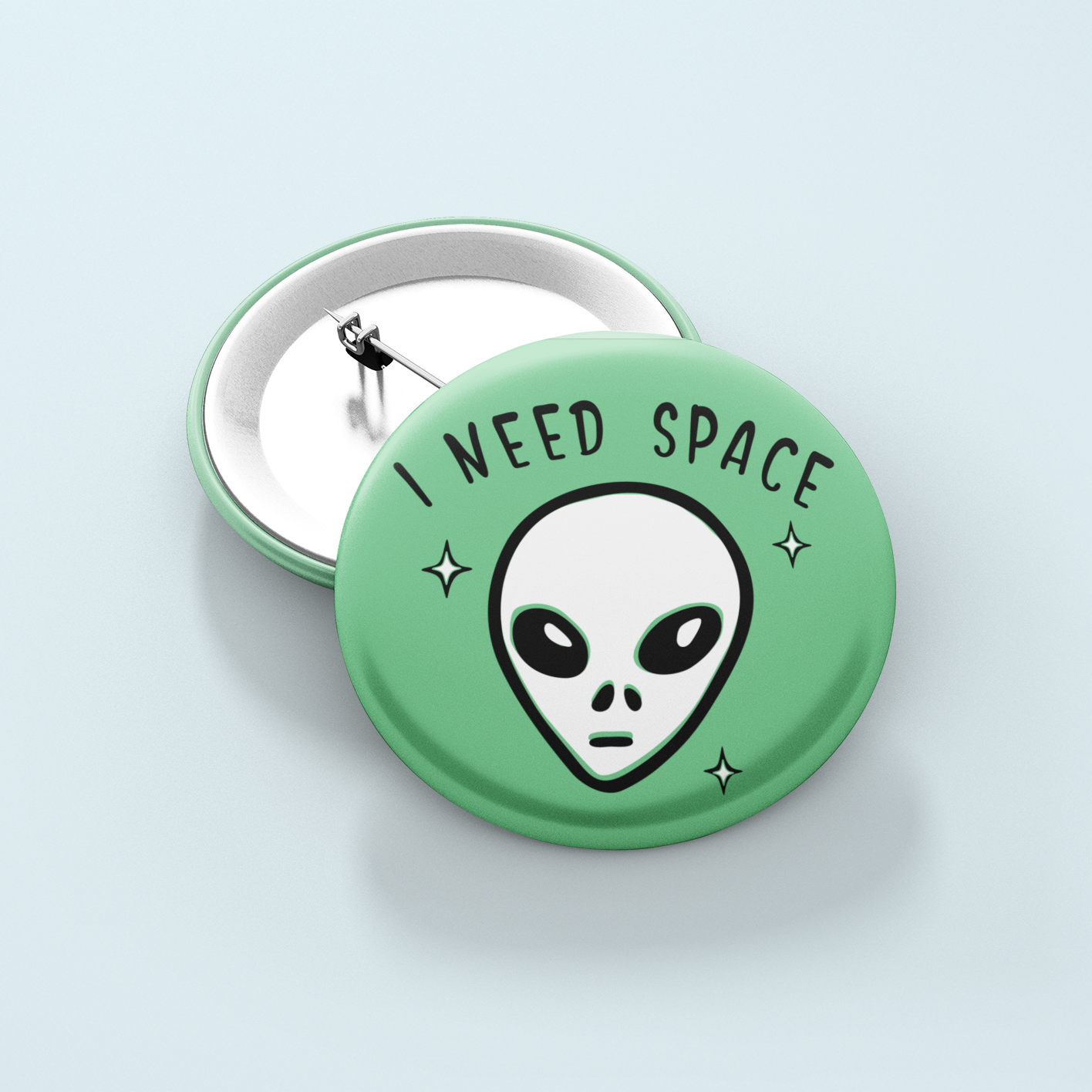 I Need Space Alien | Badge Pin