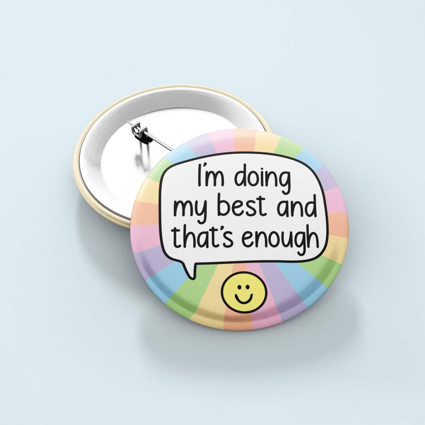 I'm Doing My Best And That's Enough | Badge Pin