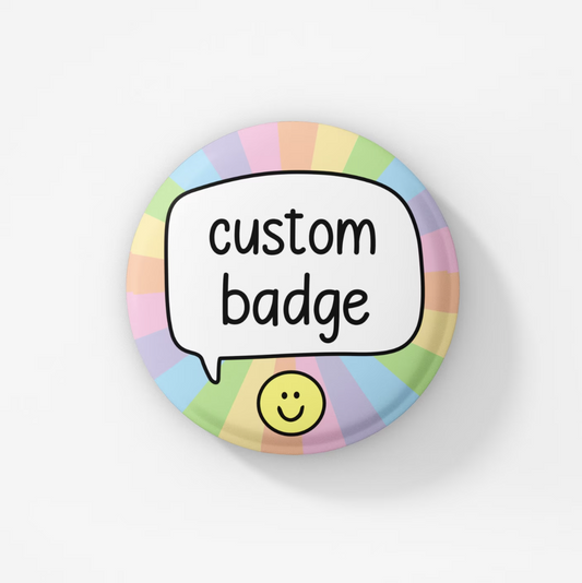 MULTICOLOUR Custom Speech Badge Pin |  Please Read Description & Check photos