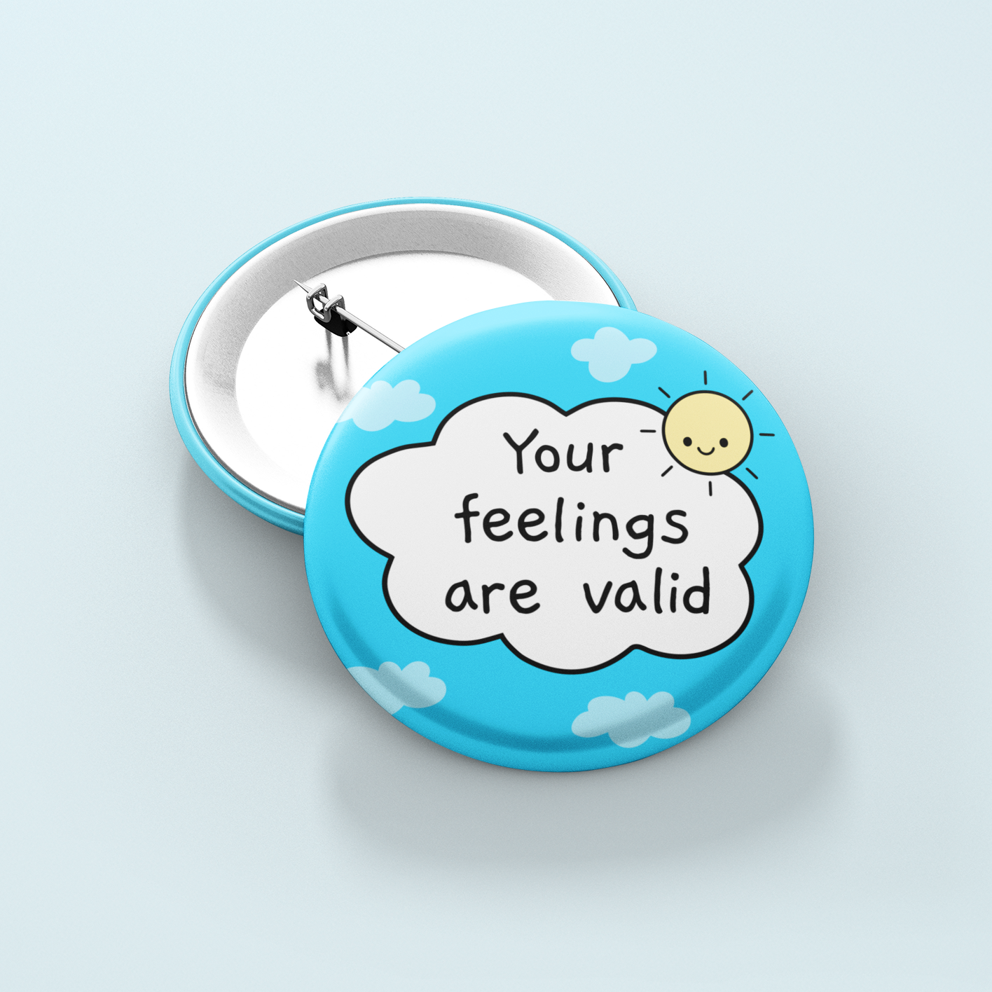 Your Feelings Are Valid | Badge Pin