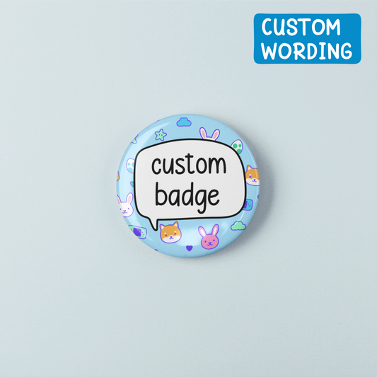 Custom Kawaii Badge Pin | Create Your Own Pin
