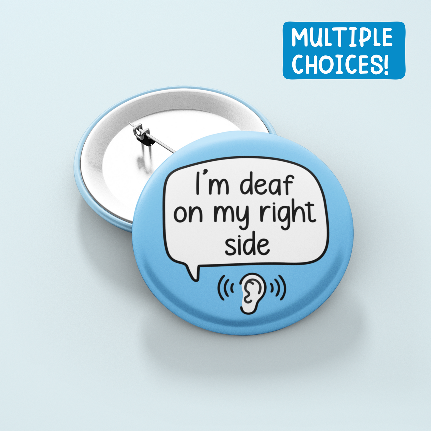 I'm Deaf On My Right / Left Side | Multiple Choices