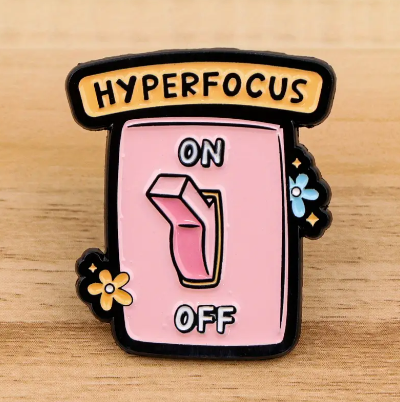 Hyperfocus | Enamel Pin