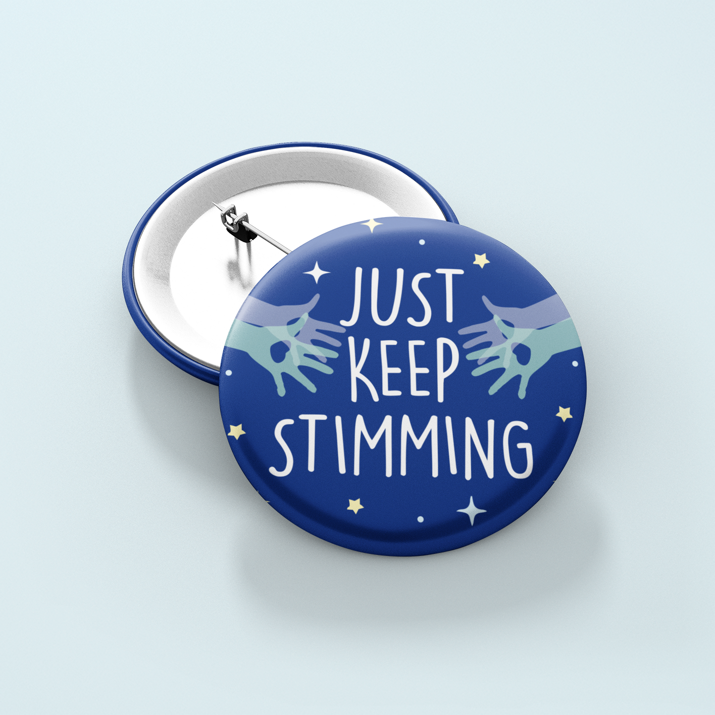 Just Keep Stimming Hands | Badge Pin