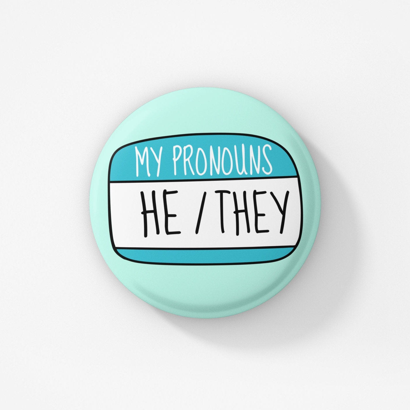 My Pronouns He Him, He They Badge Pin | MULTIPLE CHOICES | My pronouns are he - him pronoun badge - Gender pronoun badge