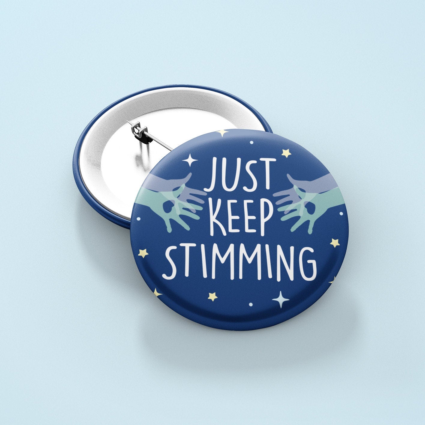 Just Keep Stimming Hands Badge Pin | Stimmy - Stimming Autism - Flappy Hands