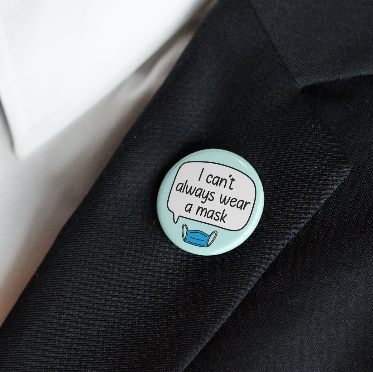 I Can't Wear A Mask Badge Pin | TWO CHOICES | Face Covering - Mask Exempt