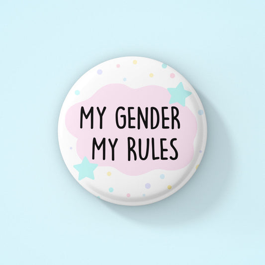 My Gender My Rules Badge Pin / Genderfluid - Gender Pins - LGBTQ+