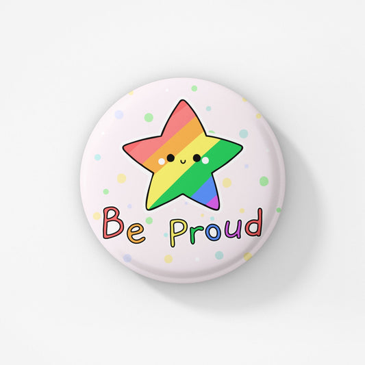 Be Proud Star Pin Badge | Pride Month - Gay Pin - Rainbow Badge