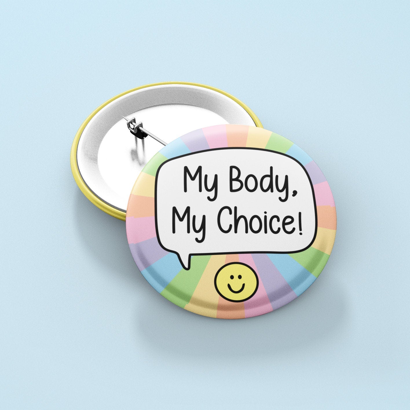 My Body My Choice Pin Badge | Pro Choice, Reproductive Rights