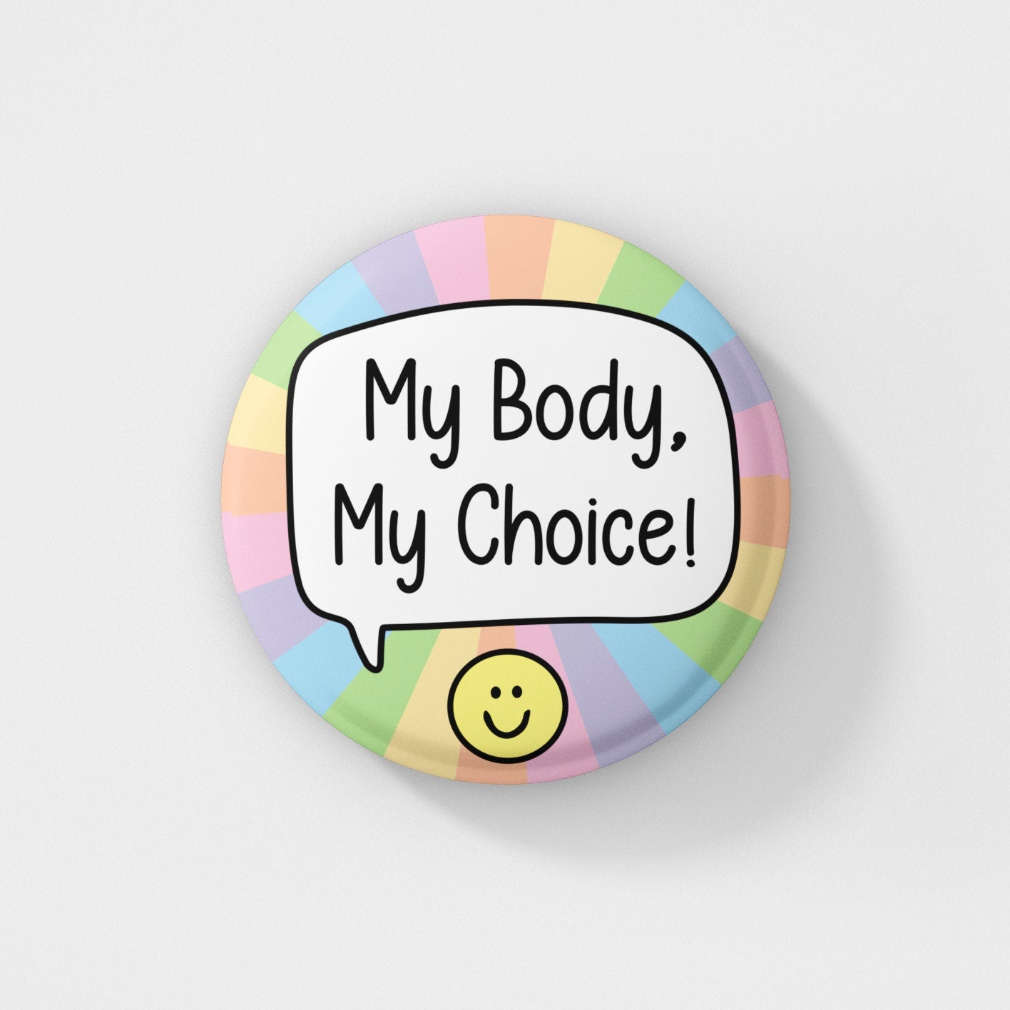 My Body My Choice Pin Badge | Pro Choice, Reproductive Rights