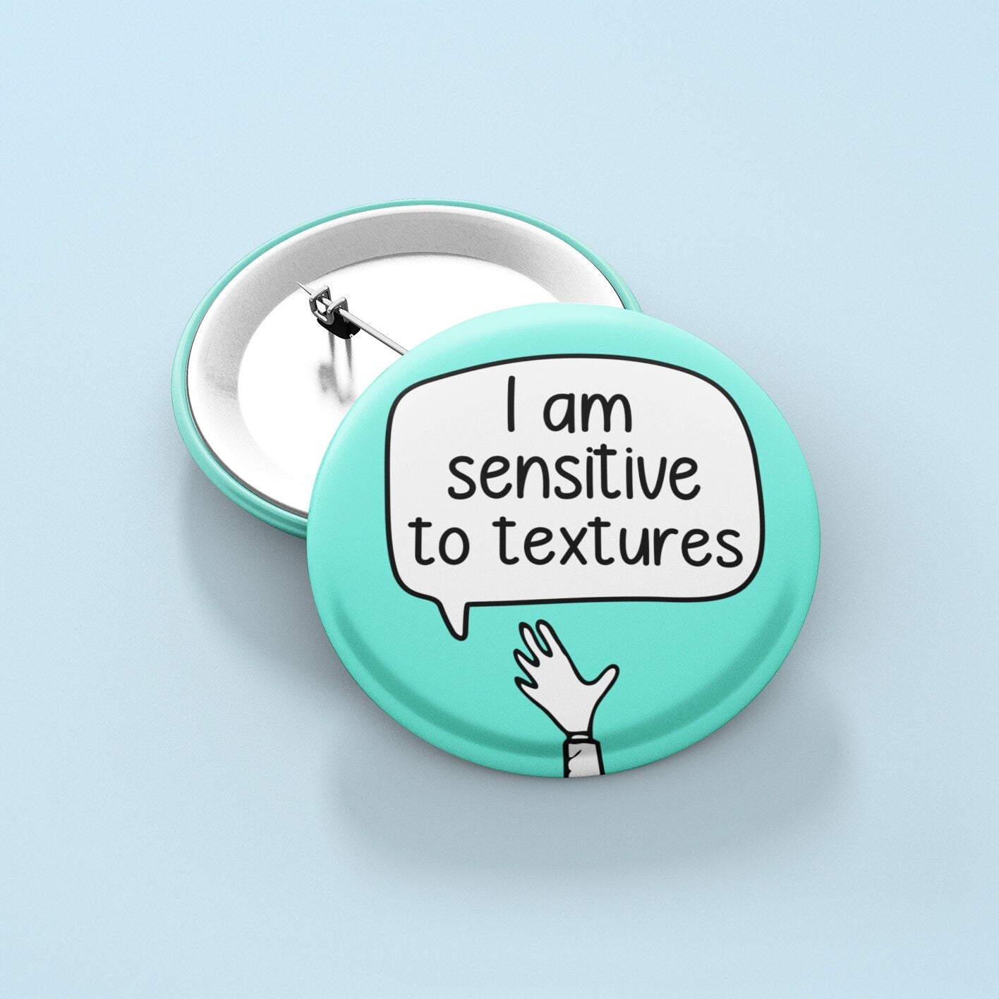 I Am Sensitive To Textures Badge Pin | Sensory Badge