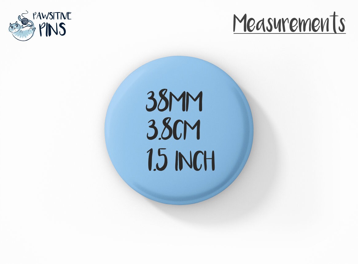 Your Own Custom Wording Pin | 38MM SIZE