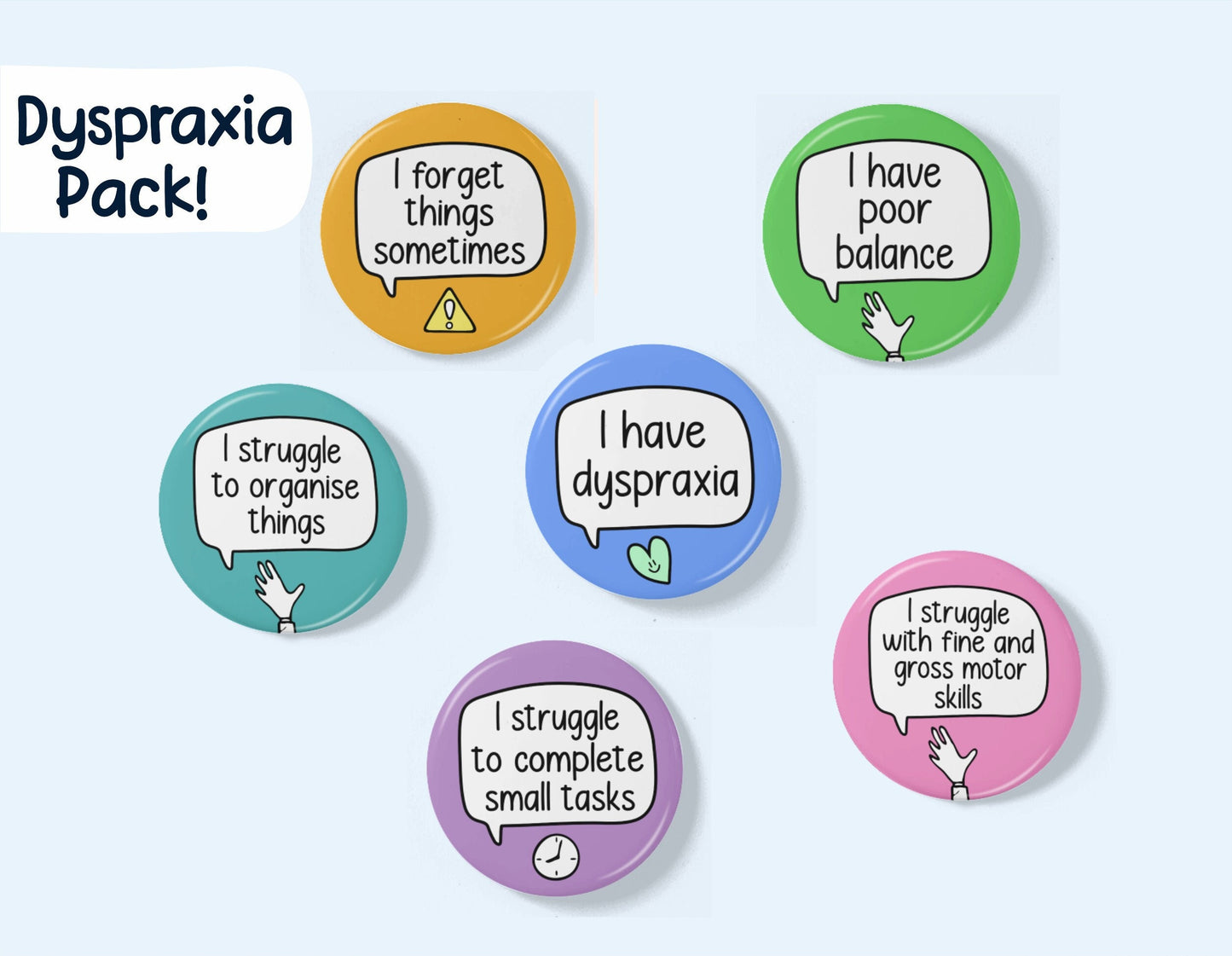 Dyspraxia Badge Set | INCLUDES 6 badges | Badge Packs - Dyspraxia Gift