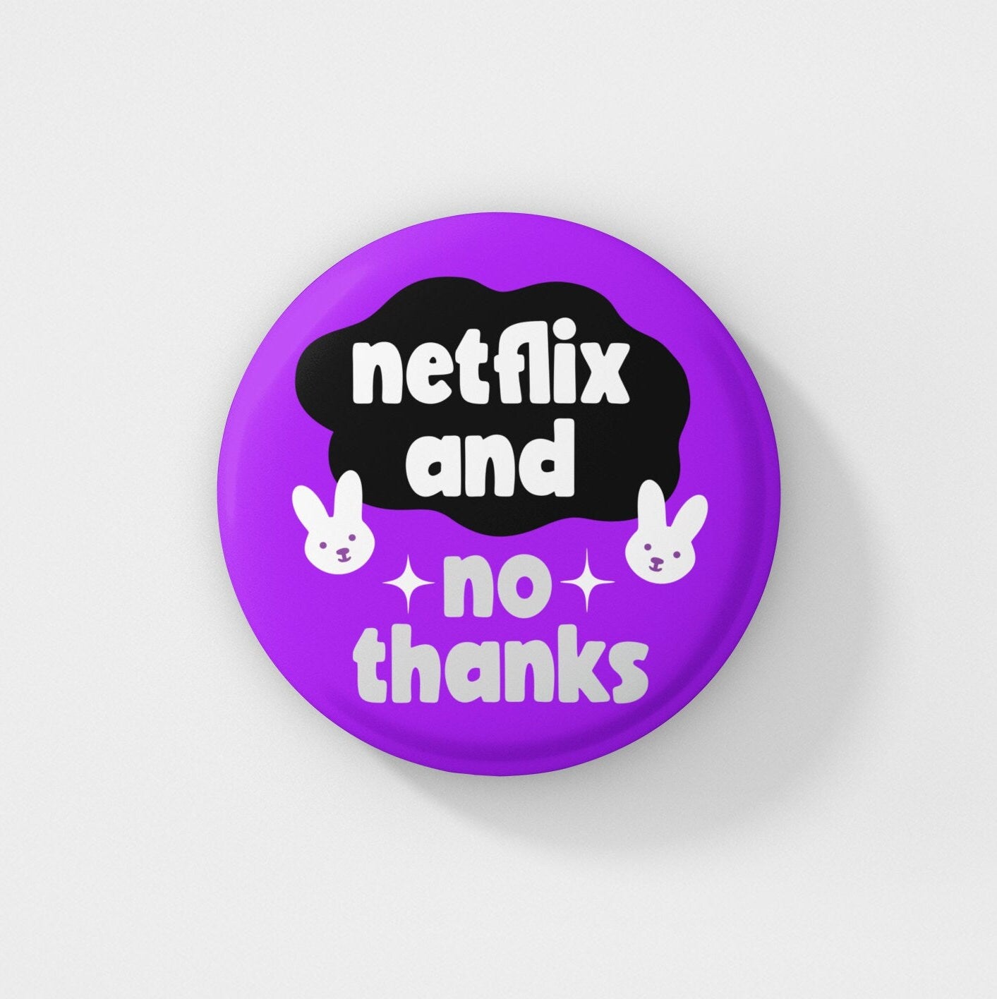 Netflix And No Thanks - Pin Badge / Ace pride, Asexual Pin