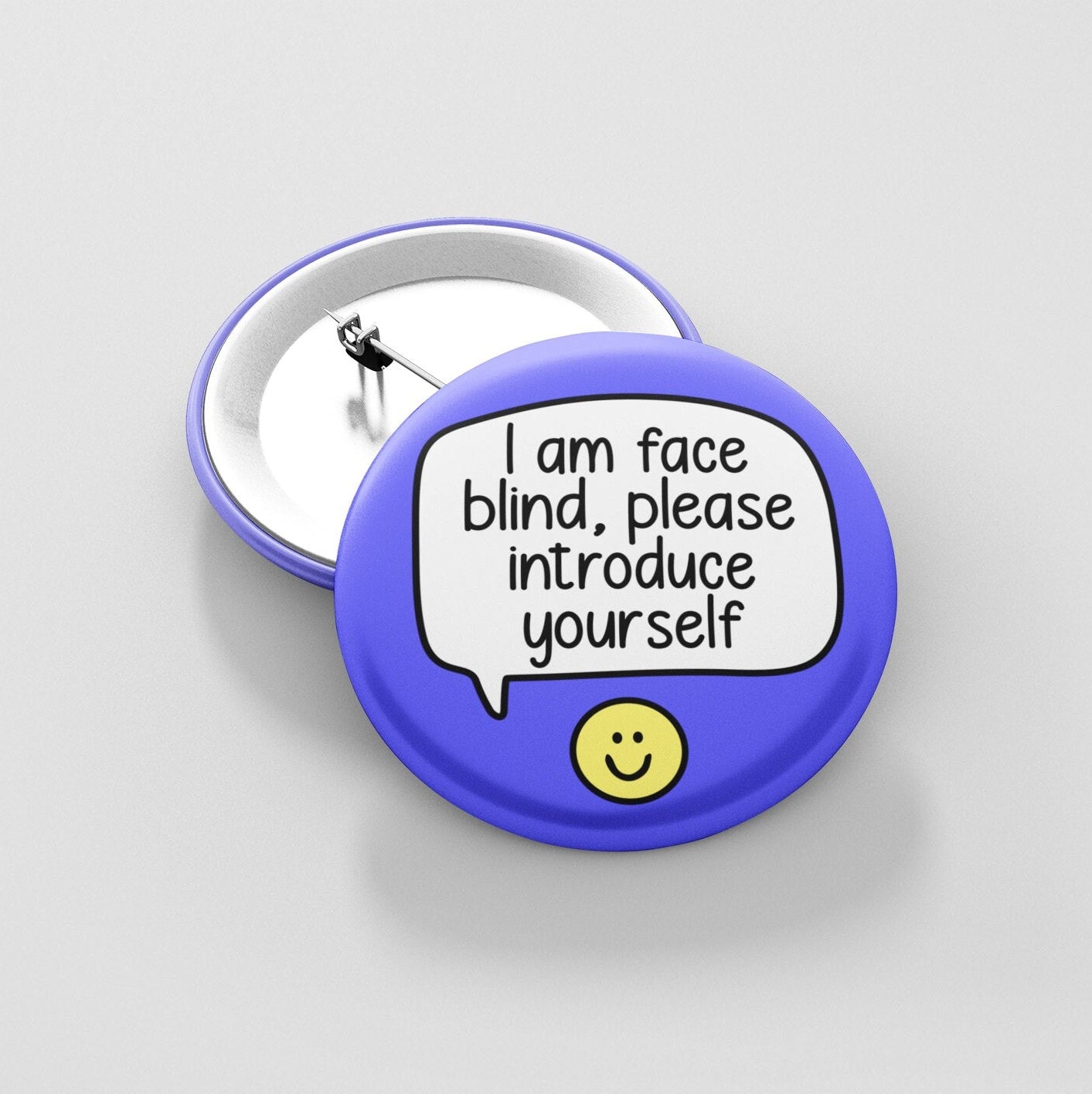 I Am Face Blind, Please Introduce Yourself - Badge Pin | Face blindness, Prosopagnosia