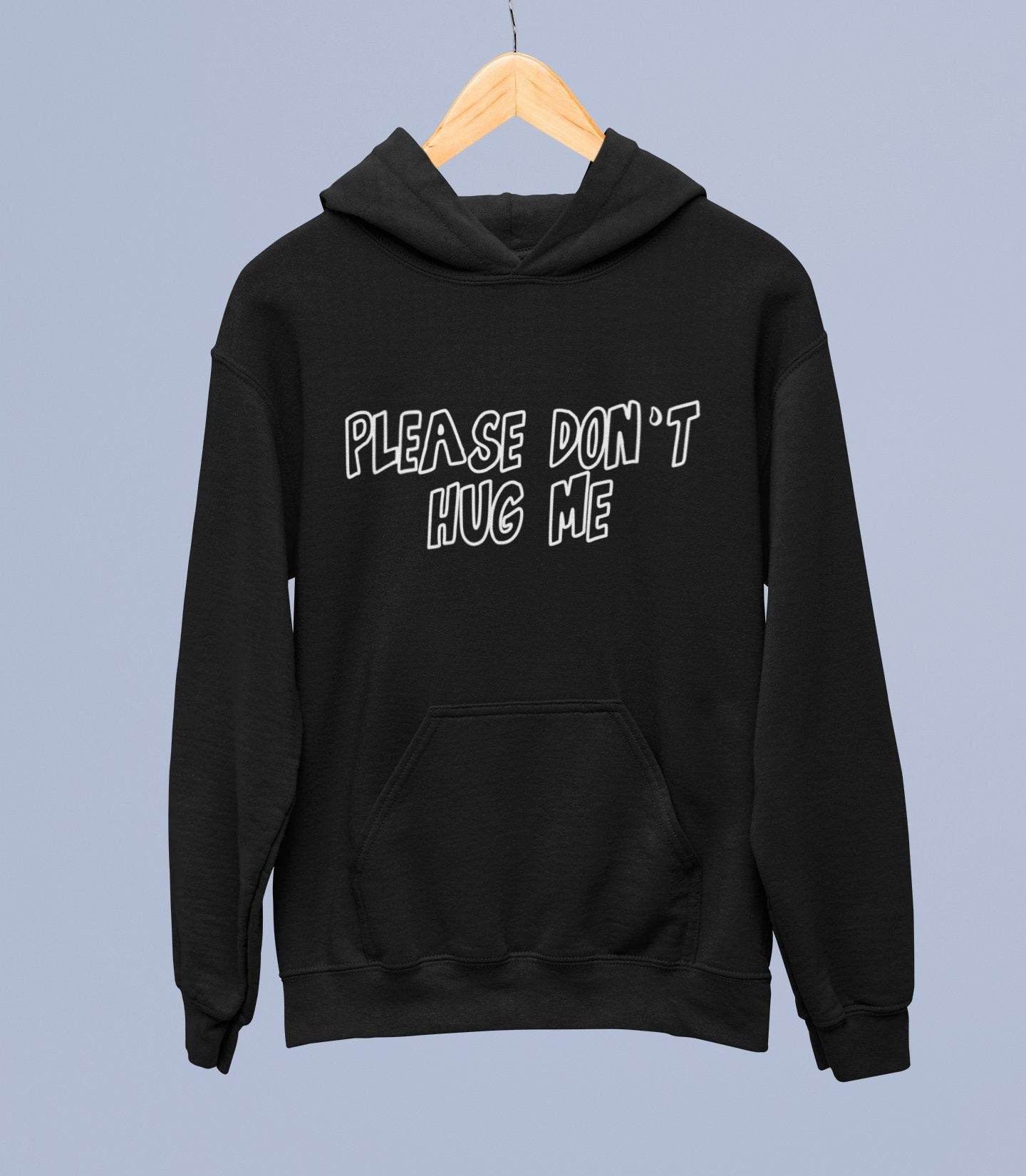 Please Don't Hug Me Hoodie | Respect Boundaries - Don't Touch Me - Personal Space