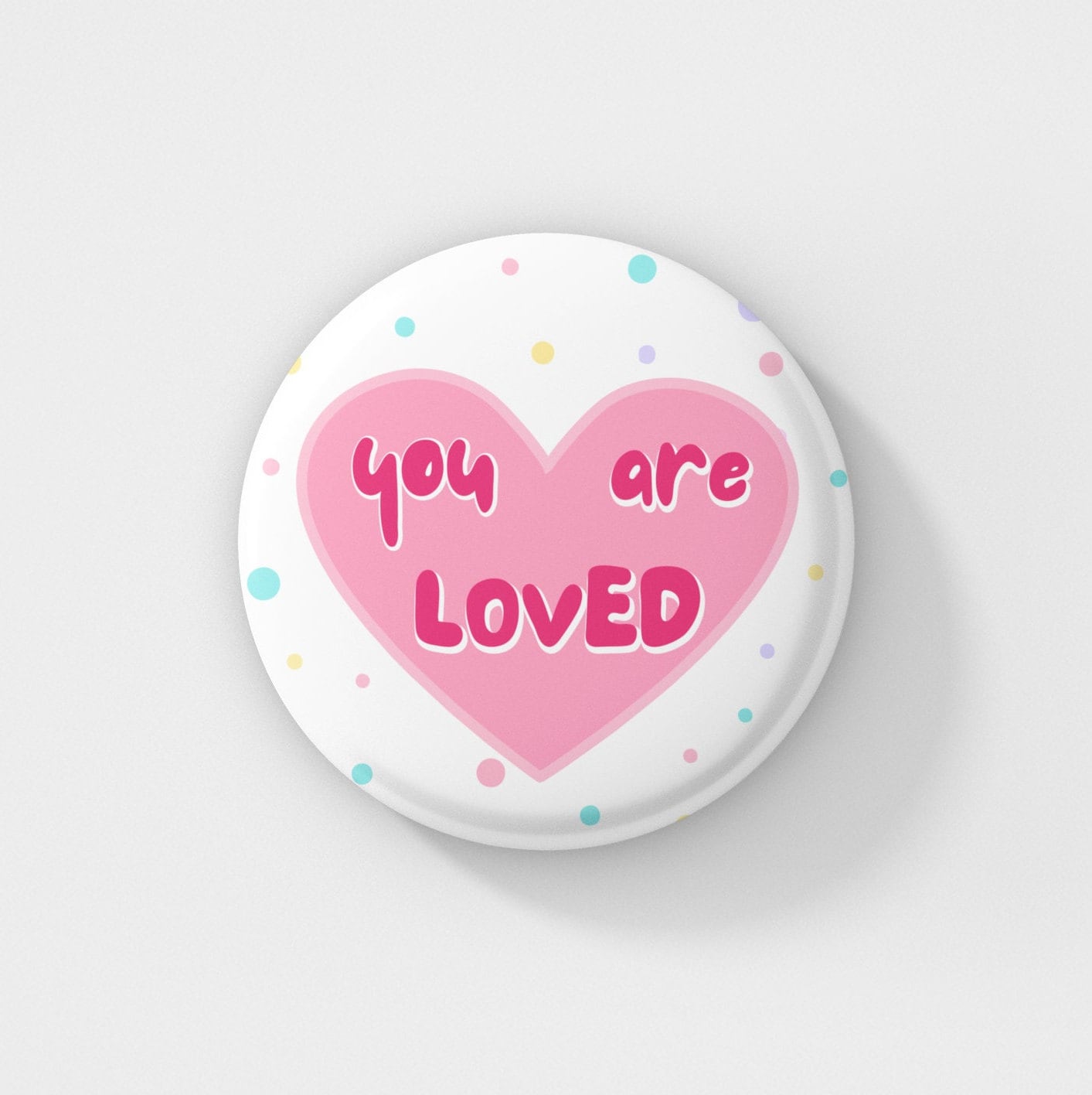 You Are Loved - Badge Pin | Valentines Gift, Romantic Gifts, Cute Pins