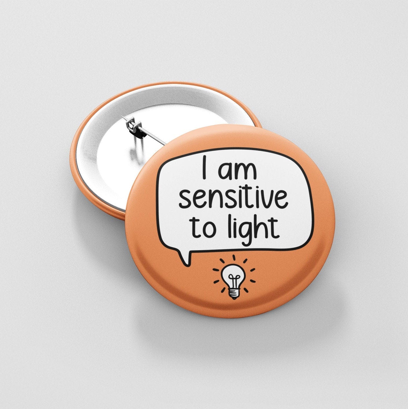 I Am Sensitive To Light Badge Pin | Sensory Button Badge - Sensory Sensitivity