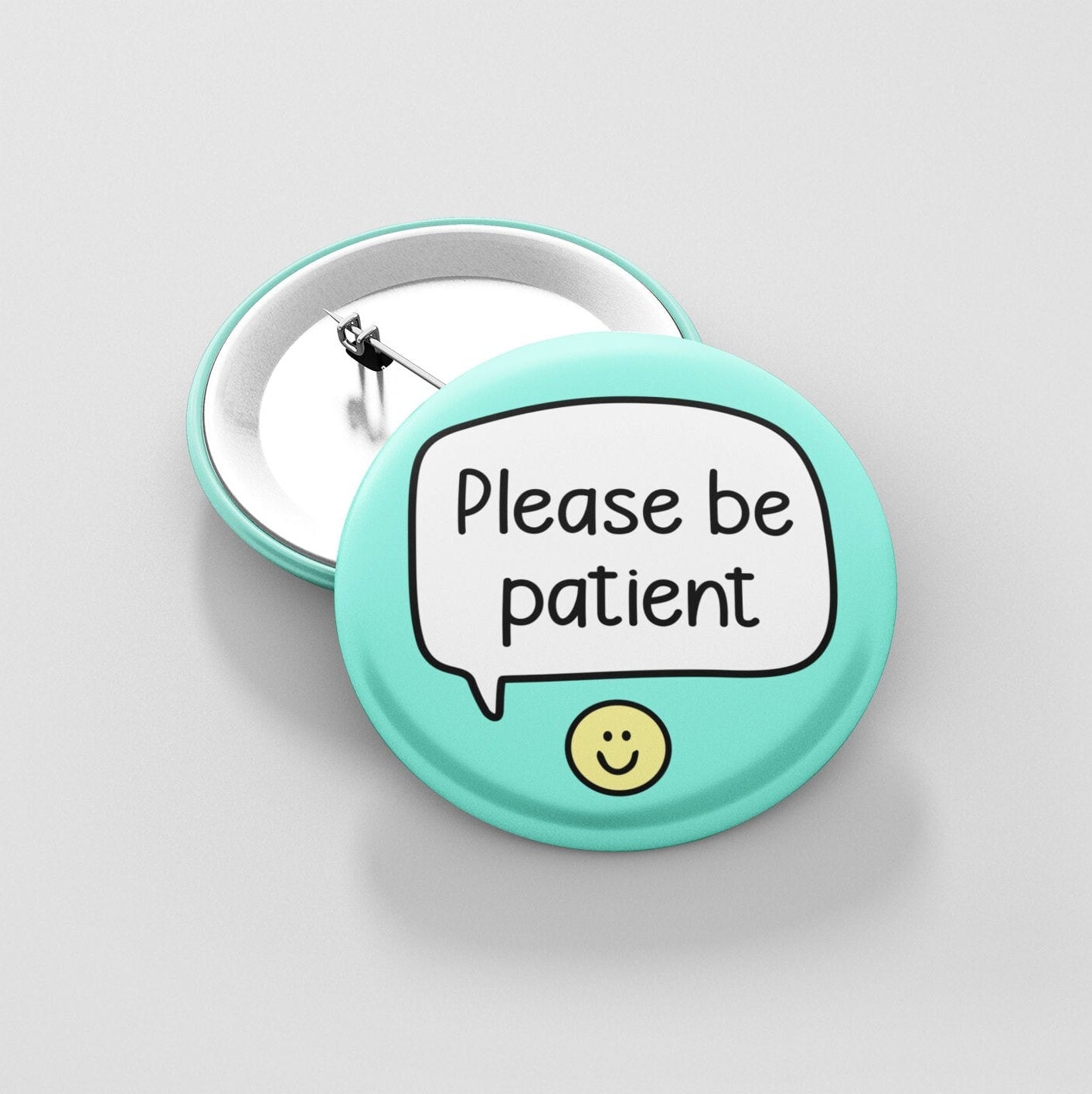 Please Be Patient Pin Badge | Add On Badge, 38mm