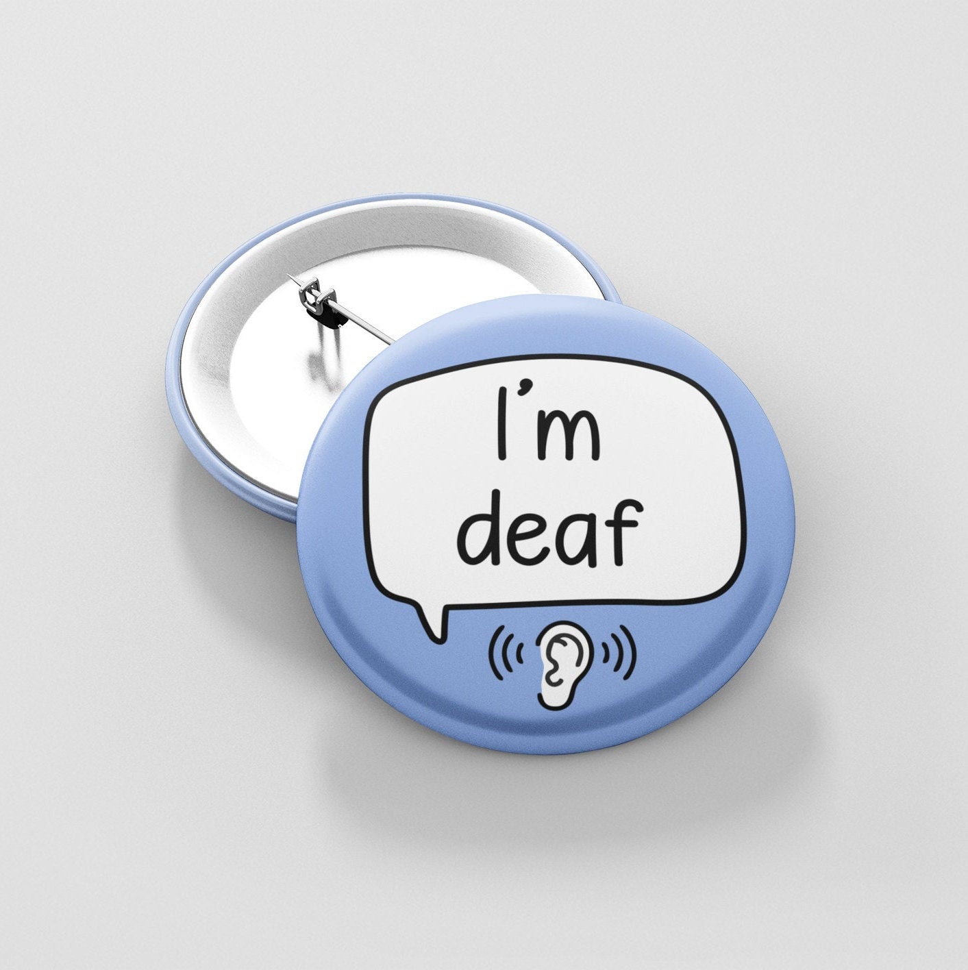 I'm Deaf Badge Pin / Deaf Button Badge, Deaf Awareness Button, Hearing Impairment