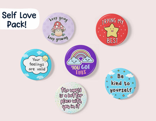 Self Love Badge Set | INCLUDES 6 badges | Friendship Gifts - Unique Gift - Mental Health Awareness