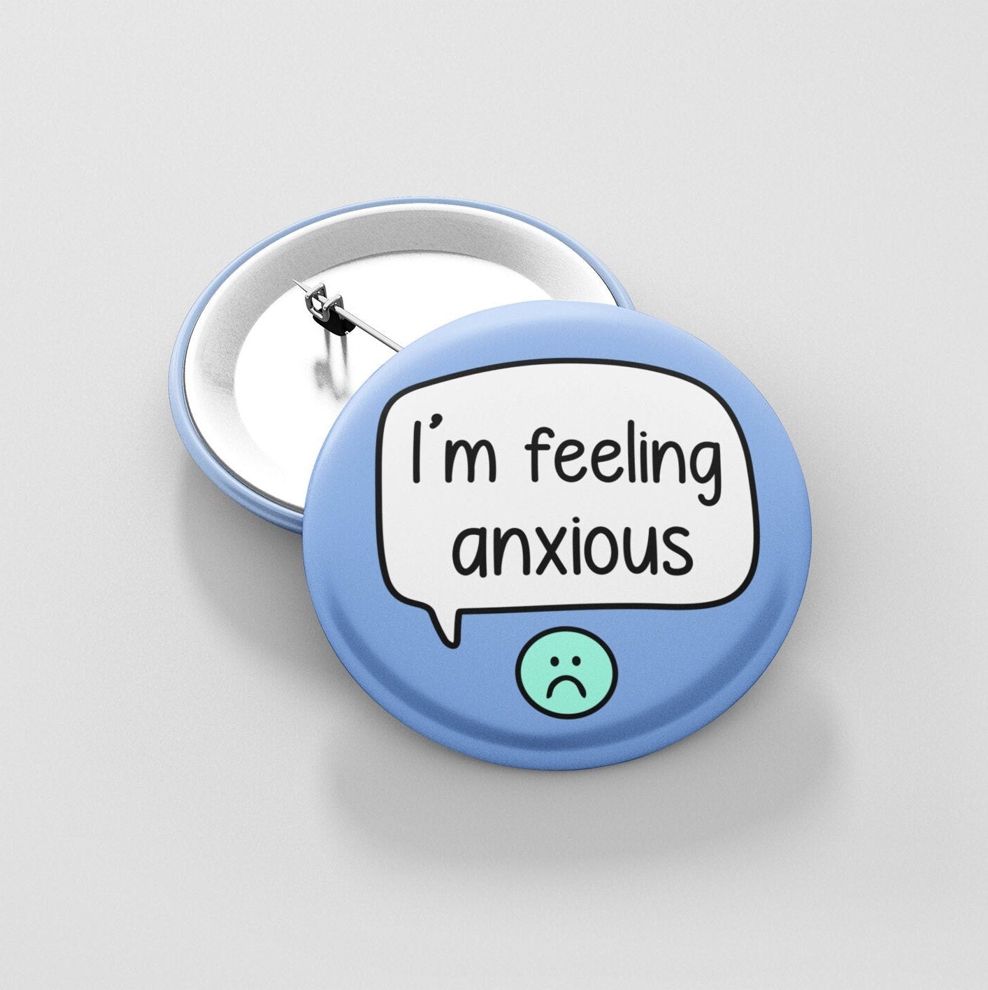 I'm Feeling Anxious Pin Badge  | Anxiety Gift - Anxious Person - Mental health gift