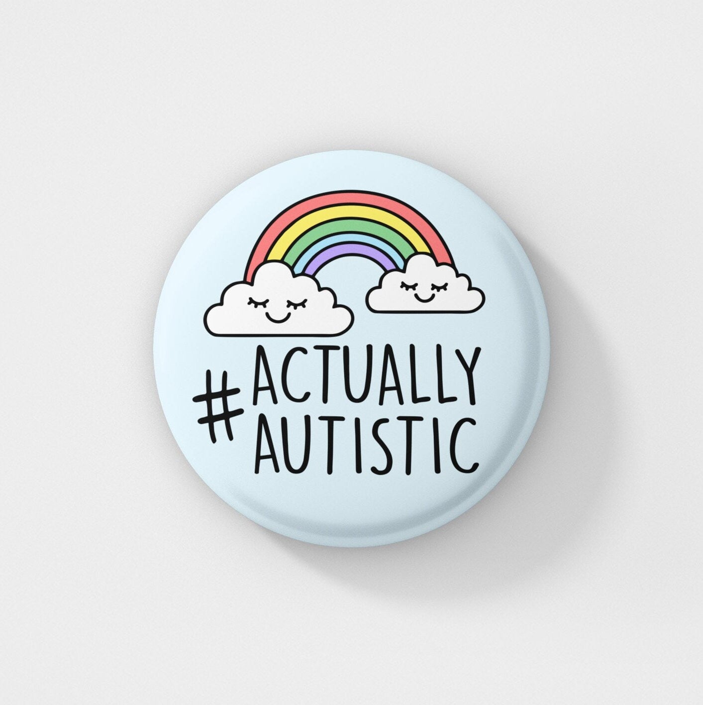 Actually Autistic Badge Pin | Autistic Adult, Awareness Pride, Neurodivergent Rainbow Gift Pin