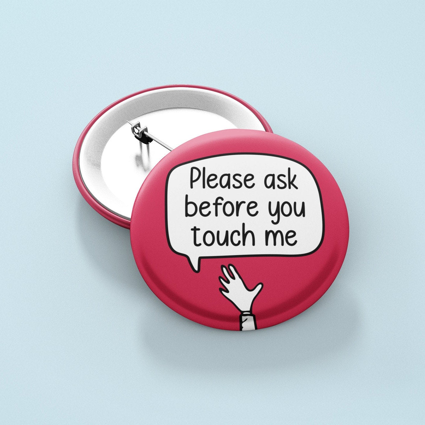 Please Ask Before You Touch Me - Badge Pin | Sensory Overwhelm - Give me space - self care gift